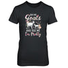 Buy Me Goats And Tell Me I'm Pretty T-Shirt & Tank Top | Teecentury.com