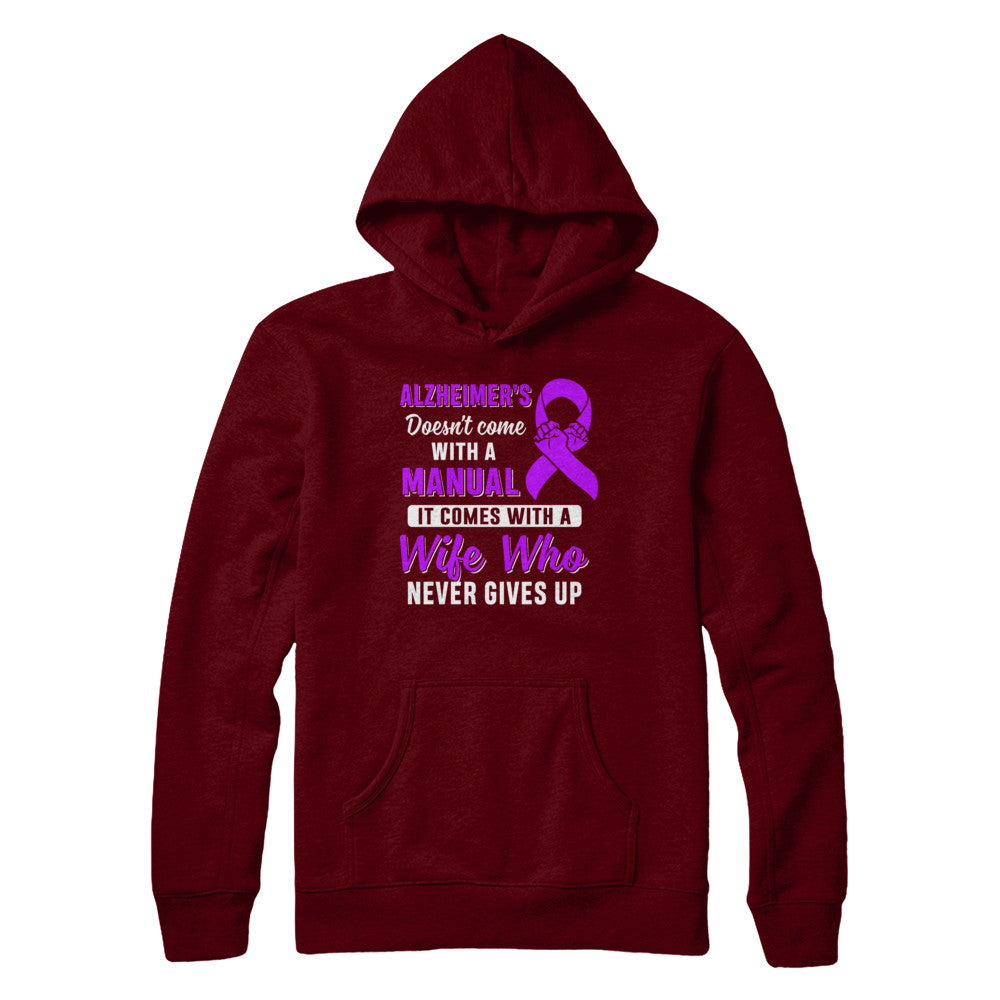 Alzheimer's Doesn't Come With A Manual Wife T-Shirt & Hoodie | Teecentury.com