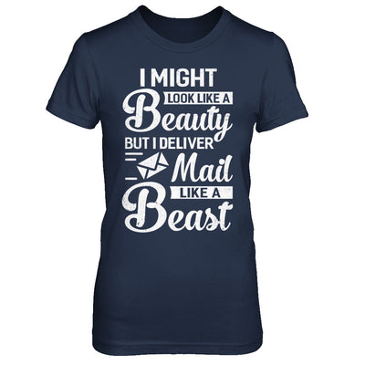 Postal Worker I Might Look Like A Beauty T-Shirt & Hoodie | Teecentury.com