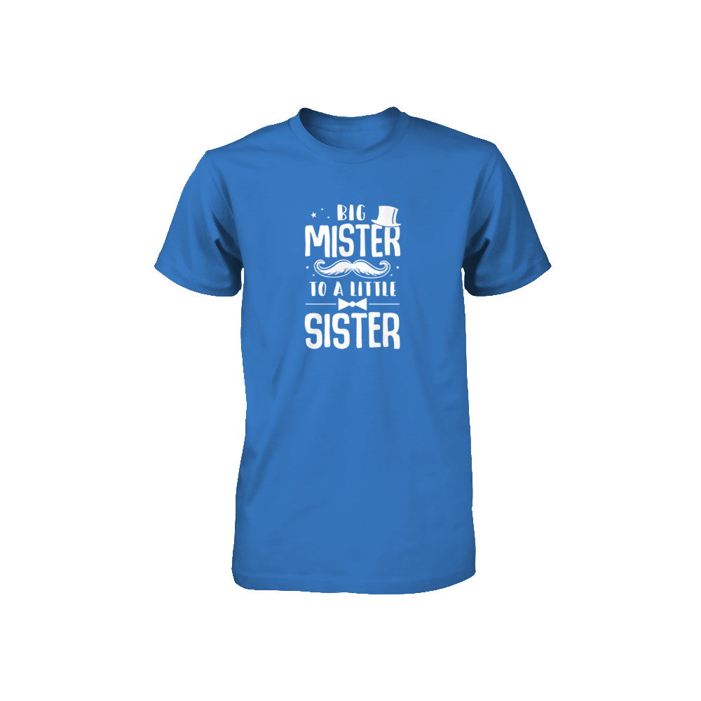 Big Mister To A Little Sister Baby Kid Shower Youth Youth Shirt | Teecentury.com