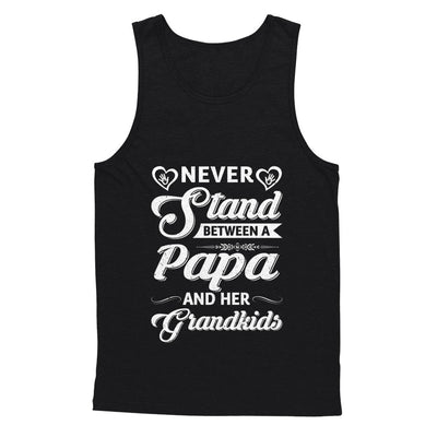 Never Stand Between A Papa And His Grandkids Fathers Day T-Shirt & Tank Top | Teecentury.com