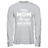 Funny Mothers Day Gift From Son Mom Always Awesome T-Shirt & Hoodie | Teecentury.com