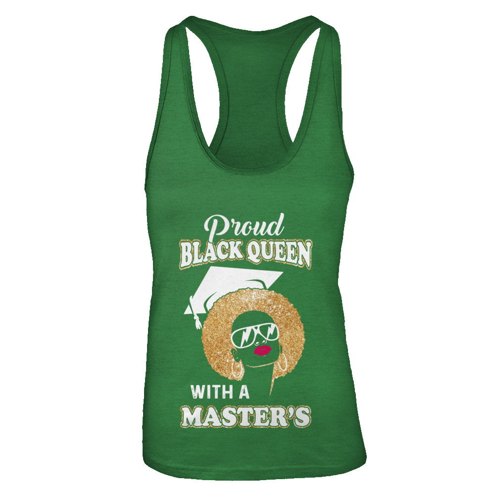 Graduation Proud Black Queen Masters Degree Graduate T-Shirt & Tank Top | Teecentury.com