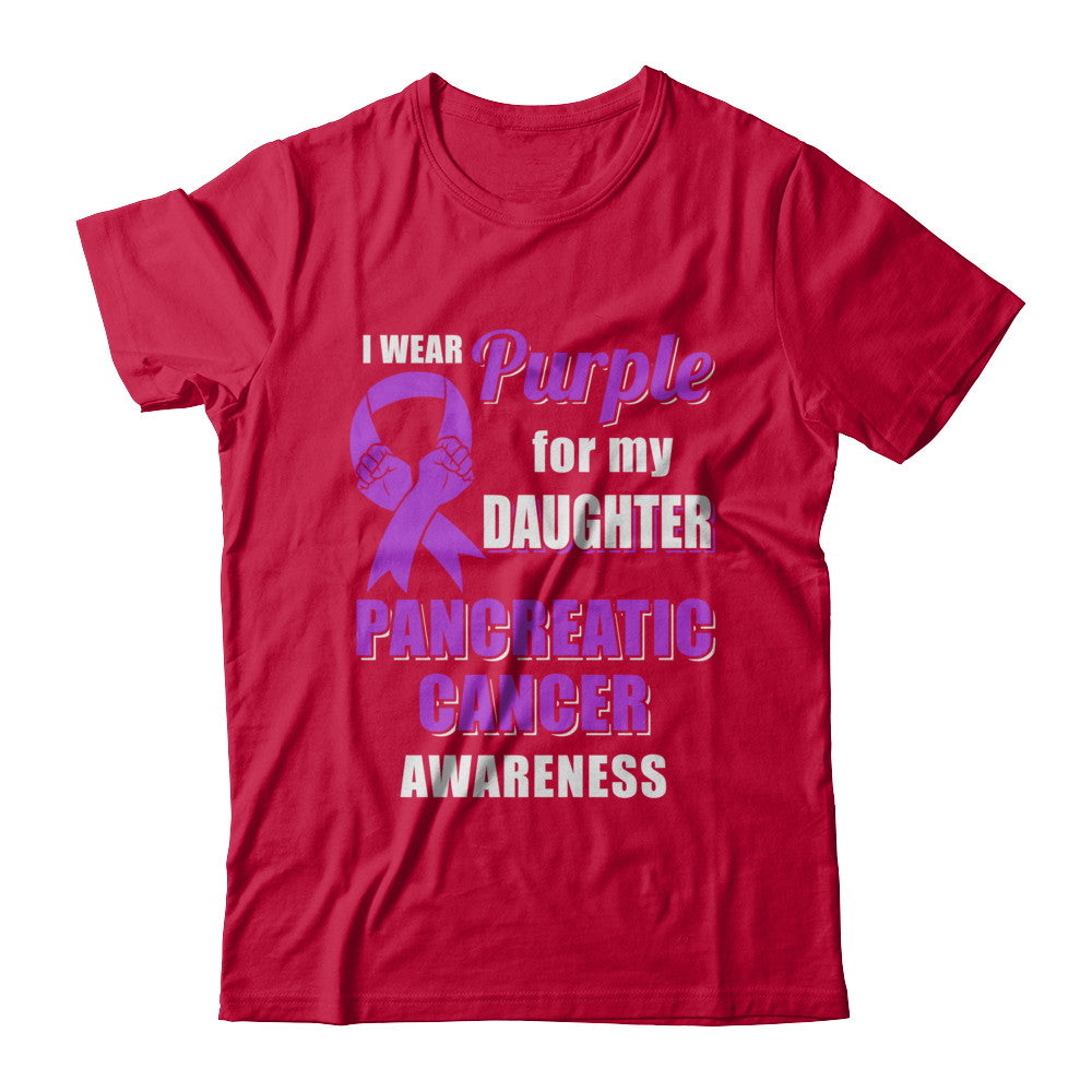 I Wear Purple For My Daughter Pancreatic Cancer Dad Mom T-Shirt & Hoodie | Teecentury.com