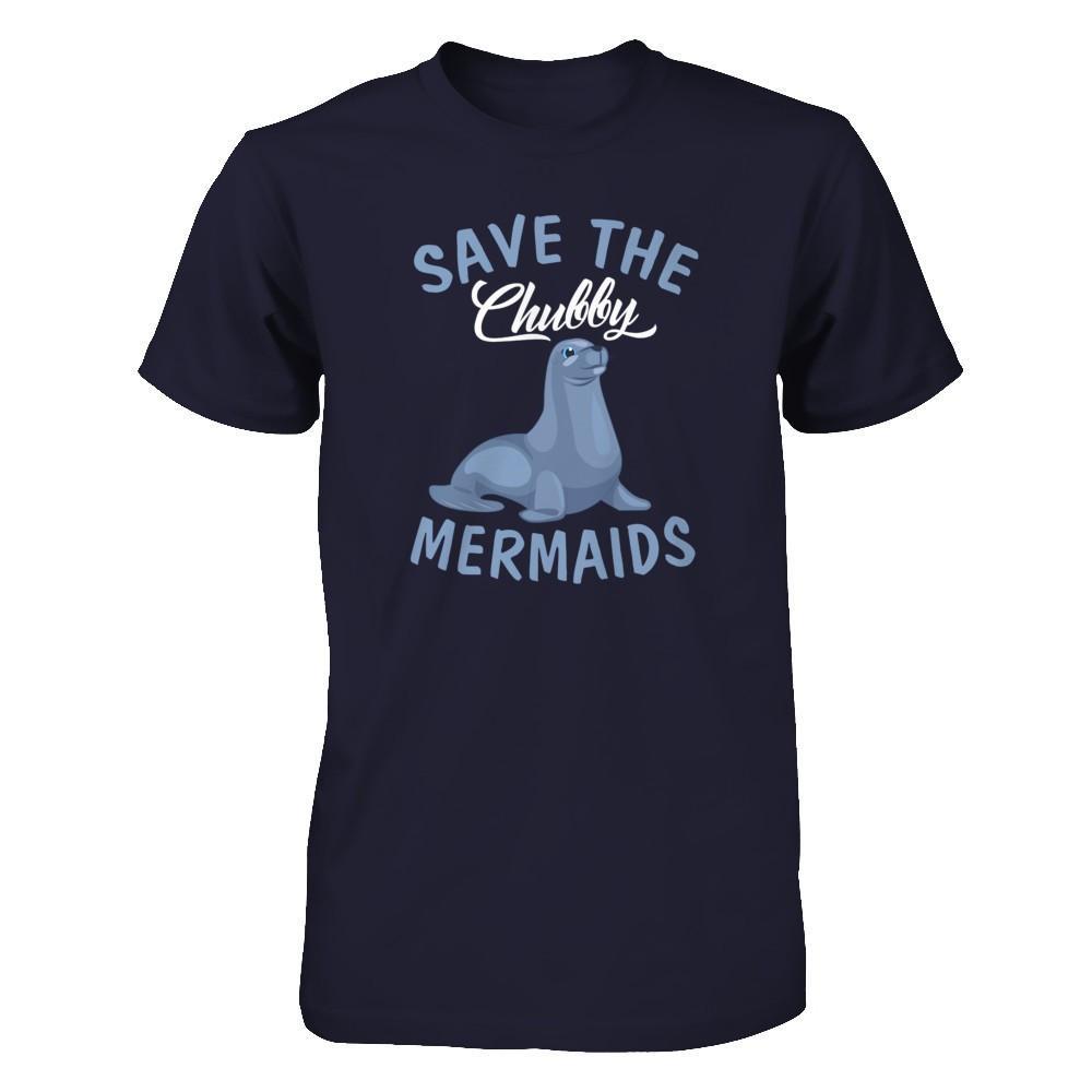 Save The Chubby Mermaids T-Shirt & Tank Top | Teecentury.com