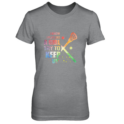 Yeah I Play Like A Girl Lacrosse Girl T-Shirt & Hoodie | Teecentury.com