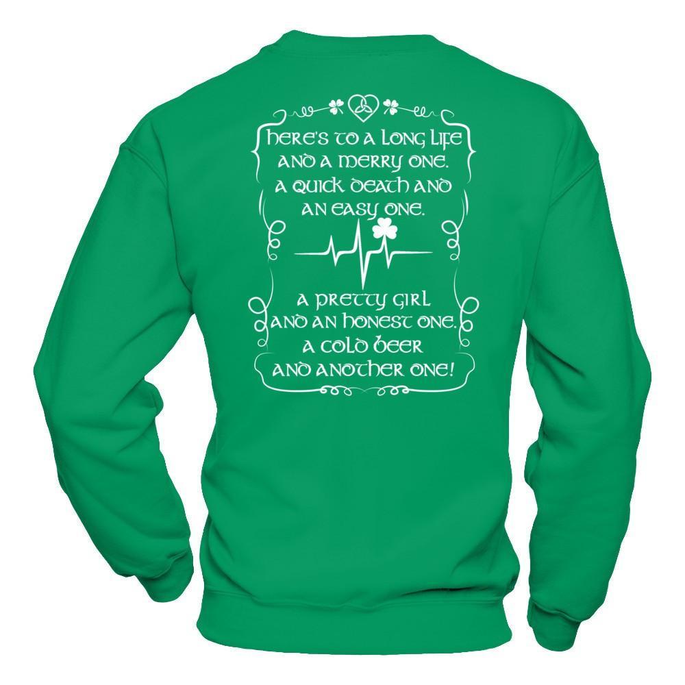 Here's To A Long Life And A Merry One A Quick Death T-Shirt & Hoodie | Teecentury.com