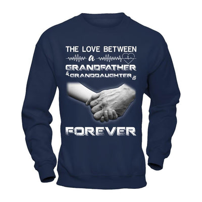 The Love Between A Grandfather And Granddaughter Is Forever T-Shirt & Hoodie | Teecentury.com