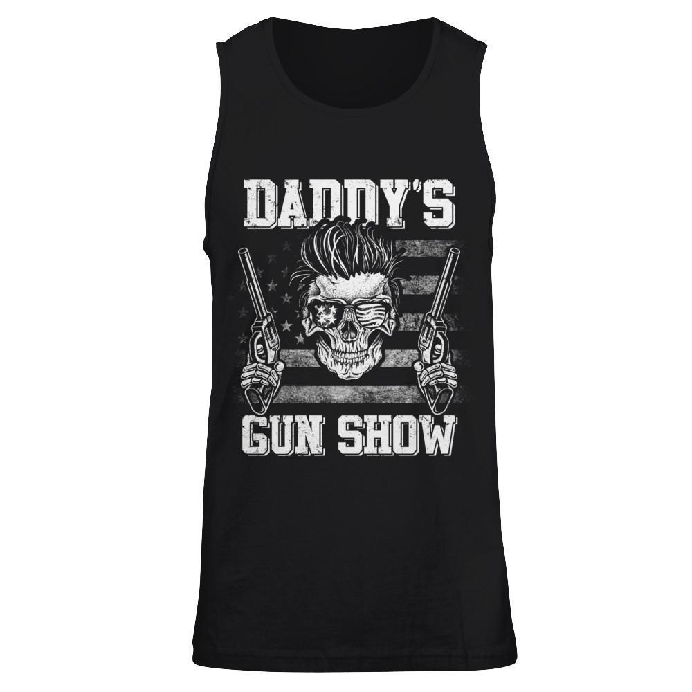 Daddy's Gun Show T-Shirt & Hoodie | Teecentury.com