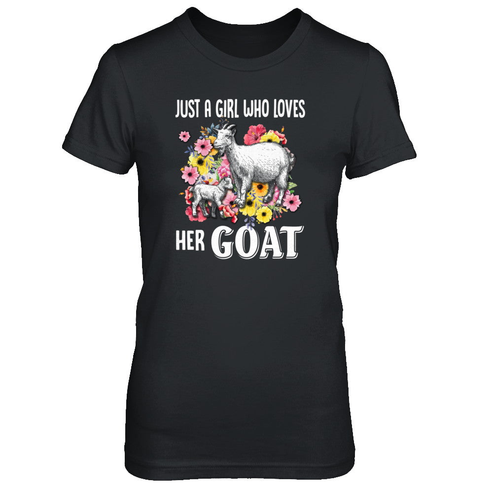Just A Girl Who Loves Her Goat T-Shirt & Tank Top | Teecentury.com
