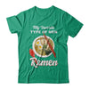 Food Japanese My Favorite Type Of Men Ramen T-Shirt & Hoodie | Teecentury.com