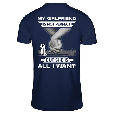 My Girlfriend Is Not Perfect But She Is All I Want T-Shirt & Hoodie | Teecentury.com