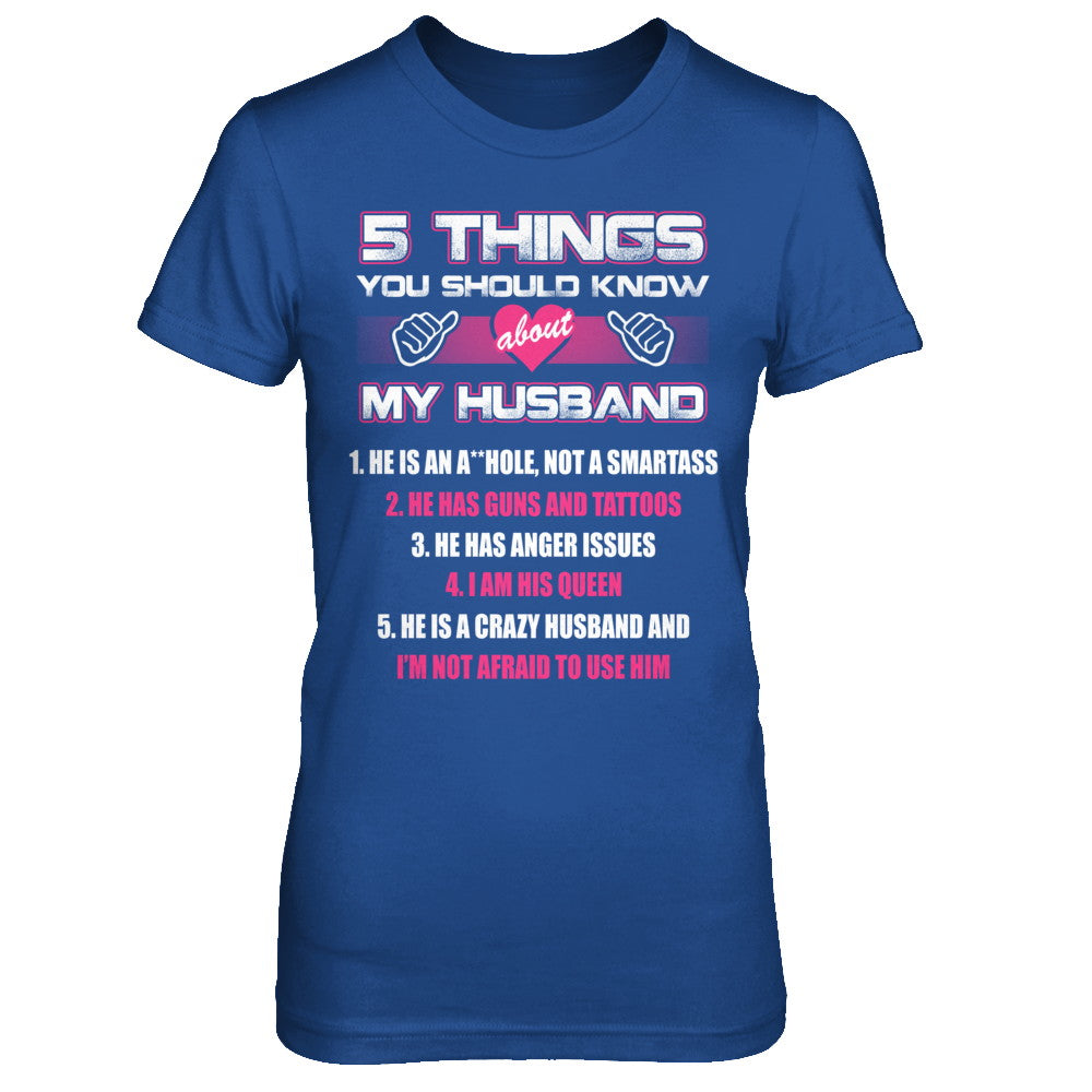 5 Things You Should Know About My Husband T-Shirt & Hoodie | Teecentury.com