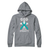 God Will Give Me Strength Teal Ovarian Cancer Gift T-Shirt & Hoodie | Teecentury.com