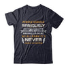 People Should Seriously Stop Expecting Normal From Me T-Shirt & Hoodie | Teecentury.com