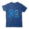 Her Fight Is My Fight Colon Cancer Blue Ribbon Awareness T-Shirt & Hoodie | Teecentury.com