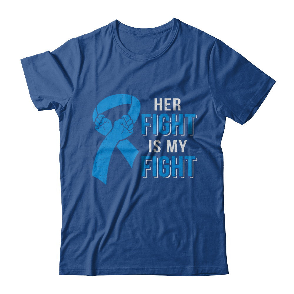 Her Fight Is My Fight Colon Cancer Blue Ribbon Awareness T-Shirt & Hoodie | Teecentury.com