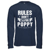 Grandfather Rules Don't Apply To Poppy T-Shirt & Hoodie | Teecentury.com