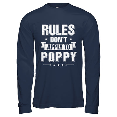 Grandfather Rules Don't Apply To Poppy T-Shirt & Hoodie | Teecentury.com