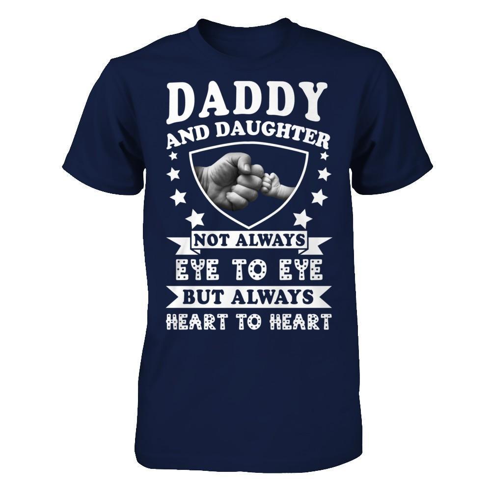 Daddy And Daughter Not Always Eye To Eye T-Shirt & Hoodie | Teecentury.com
