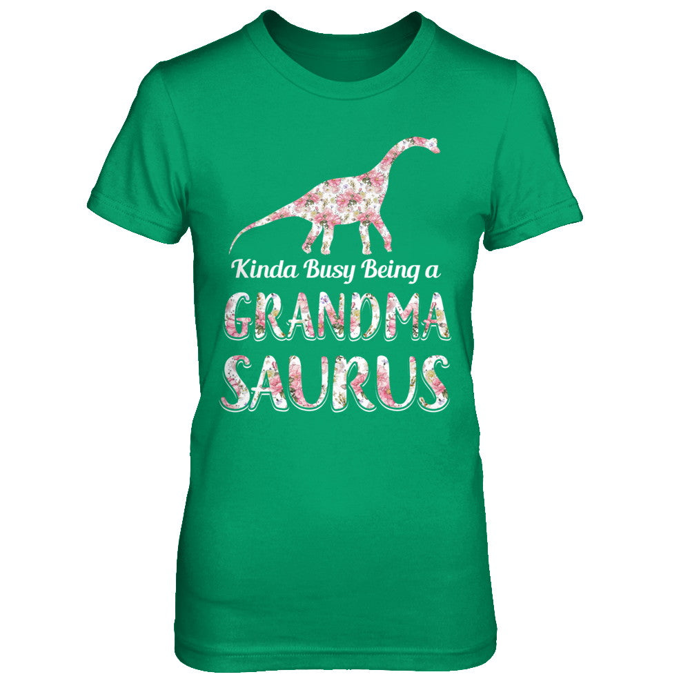 Grandma Saurus Dinosaur Kinda Busy Being A Grandmasaurus T-Shirt & Hoodie | Teecentury.com