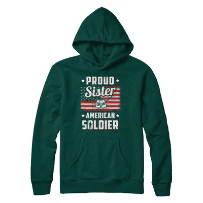 Proud Sister Of A Soldier Army Brother Veteran T-Shirt & Hoodie | Teecentury.com