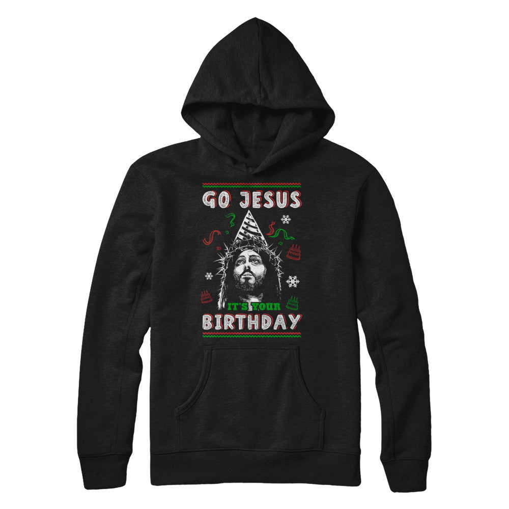 Go Jesus It's Your Birthday Christmas T-Shirt & Sweatshirt | Teecentury.com