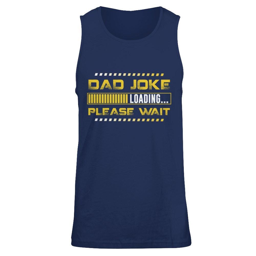 Dad Joke Loading T-Shirt & Hoodie | Teecentury.com