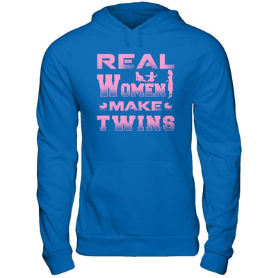 Real Women Make Twins T-Shirt & Hoodie | Teecentury.com