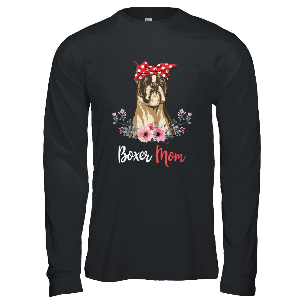 Boxer Mom Gift For Women Dog Lover T-Shirt & Hoodie | Teecentury.com