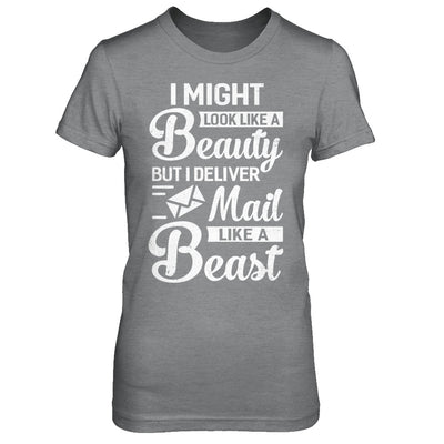 Postal Worker I Might Look Like A Beauty T-Shirt & Hoodie | Teecentury.com