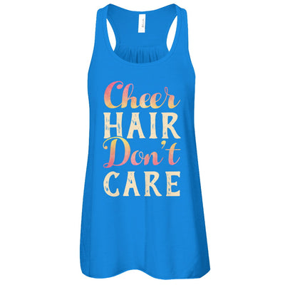 Cheer Hair Don't Care T-Shirt & Tank Top | Teecentury.com
