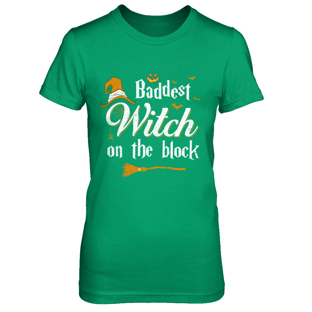 Baddest Witch On The Block T-Shirt & Sweatshirt | Teecentury.com