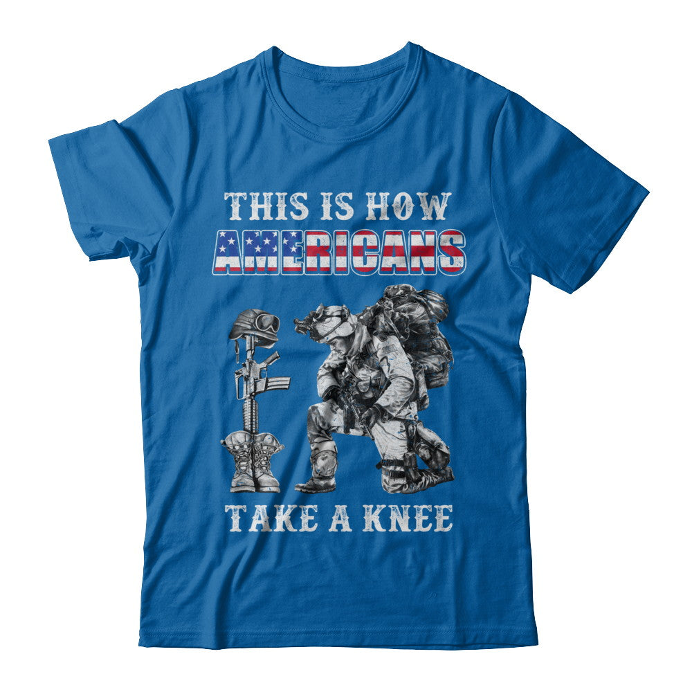Veteran This Is How Americans Take A Kneel T-Shirt & Hoodie | Teecentury.com