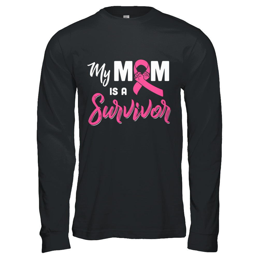 My Mom Is A Survivor Breast Cancer Son Daughter T-Shirt & Hoodie | Teecentury.com