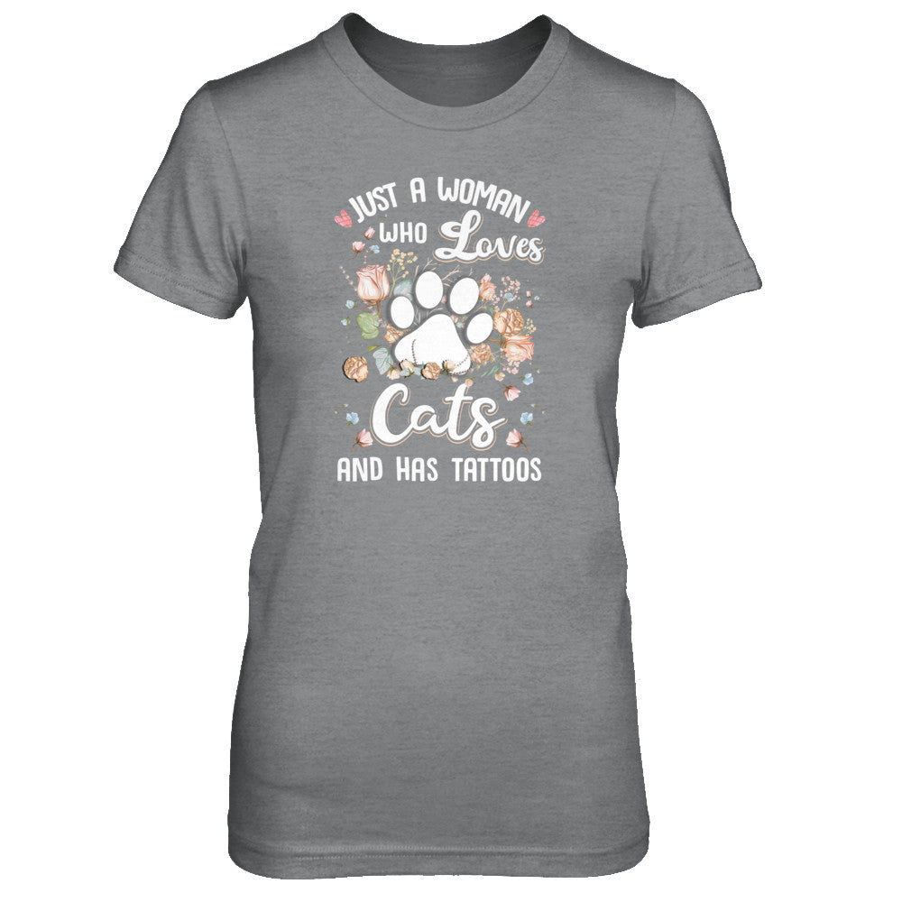 Just A Woman Who Loves Cats And Have Tattoos T-Shirt & Tank Top | Teecentury.com