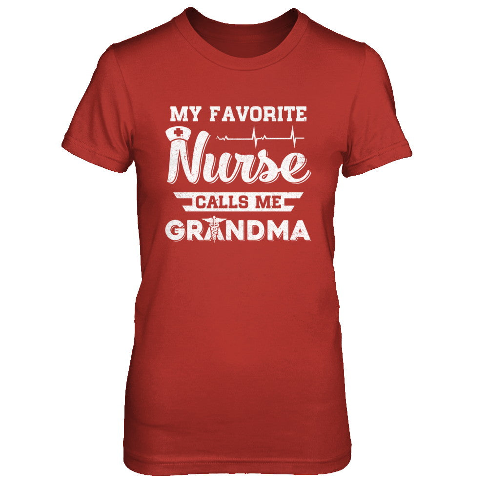 My Favorite Nurse Calls Me Grandma Mothers Day Gift T-Shirt & Hoodie | Teecentury.com