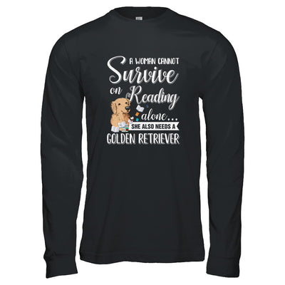 A Woman Cannot Survive On Reading Alone Golden Retriever T-Shirt & Tank Top | Teecentury.com