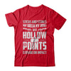 Gun Sticks And Stones Hollow Points T-Shirt & Hoodie | Teecentury.com