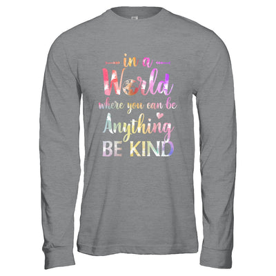 Autism In A World Where You Can Be Anything Be Kind T-Shirt & Hoodie | Teecentury.com