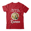 Food Japanese My Favorite Type Of Men Ramen T-Shirt & Hoodie | Teecentury.com