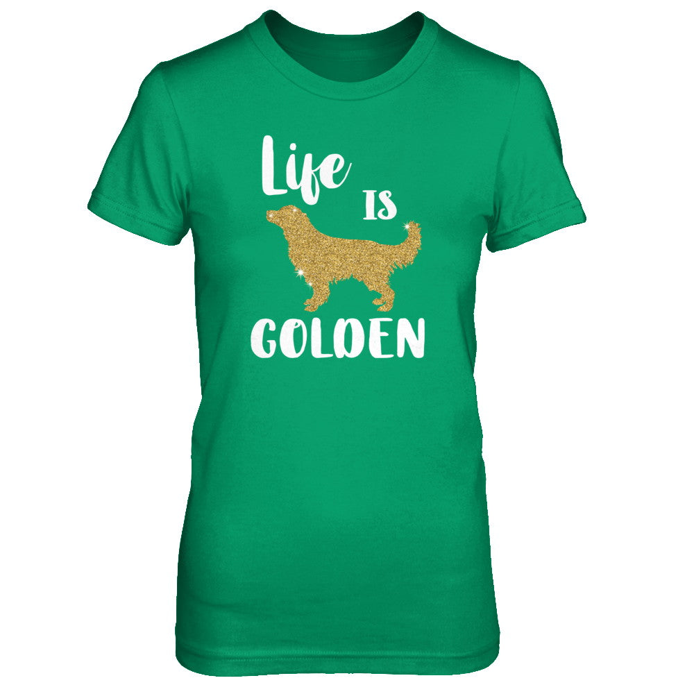 Life Is Golden Retriever T-Shirt & Tank Top | Teecentury.com