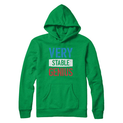 Very Stable Genius T-Shirt & Hoodie | Teecentury.com