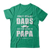 Only Great Dads Get Promoted To Papa Fathers Day T-Shirt & Hoodie | Teecentury.com