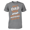 I'm A Dad Papa And A Great Papa Nothing Scares Me T-Shirt & Hoodie | Teecentury.com