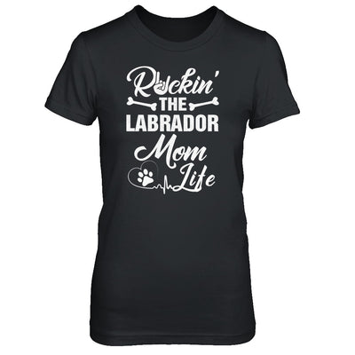 Rockin The Labrador Mom Life T-Shirt & Tank Top | Teecentury.com