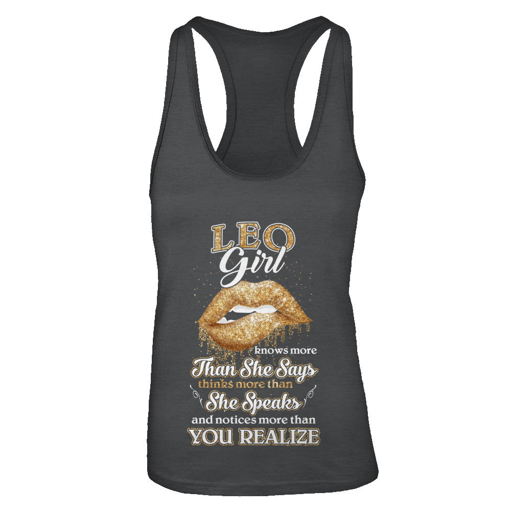 Leo Girl Knows More Than She Says July August Birthday T-Shirt & Tank Top | Teecentury.com