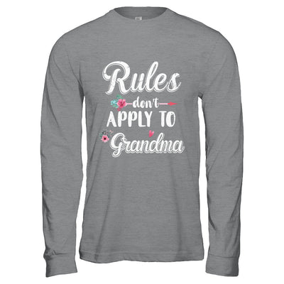 Grandmother Rules Don't Apply To Grandma T-Shirt & Hoodie | Teecentury.com
