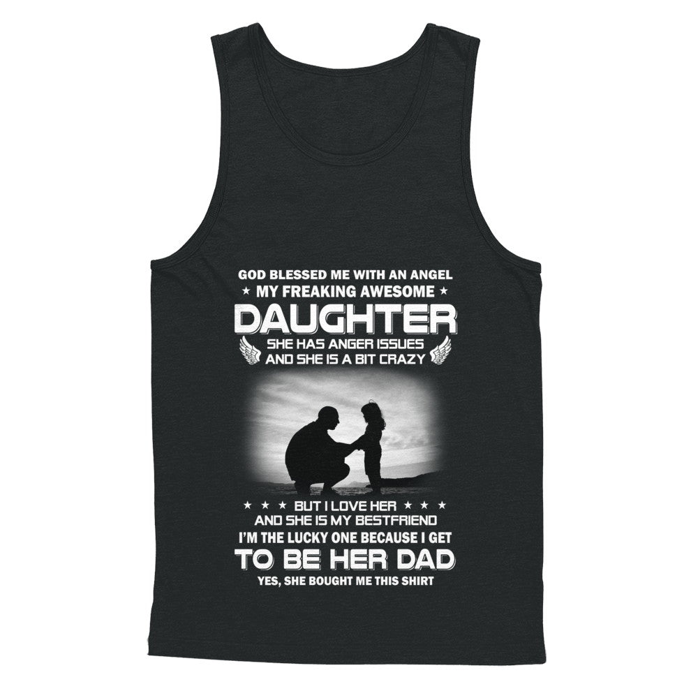 Fathers Day My Freaking Awesome Daughter Bought Me This T-Shirt & Hoodie | Teecentury.com