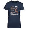 Love Me Like You Love Deer Season Hunting T-Shirt & Tank Top | Teecentury.com